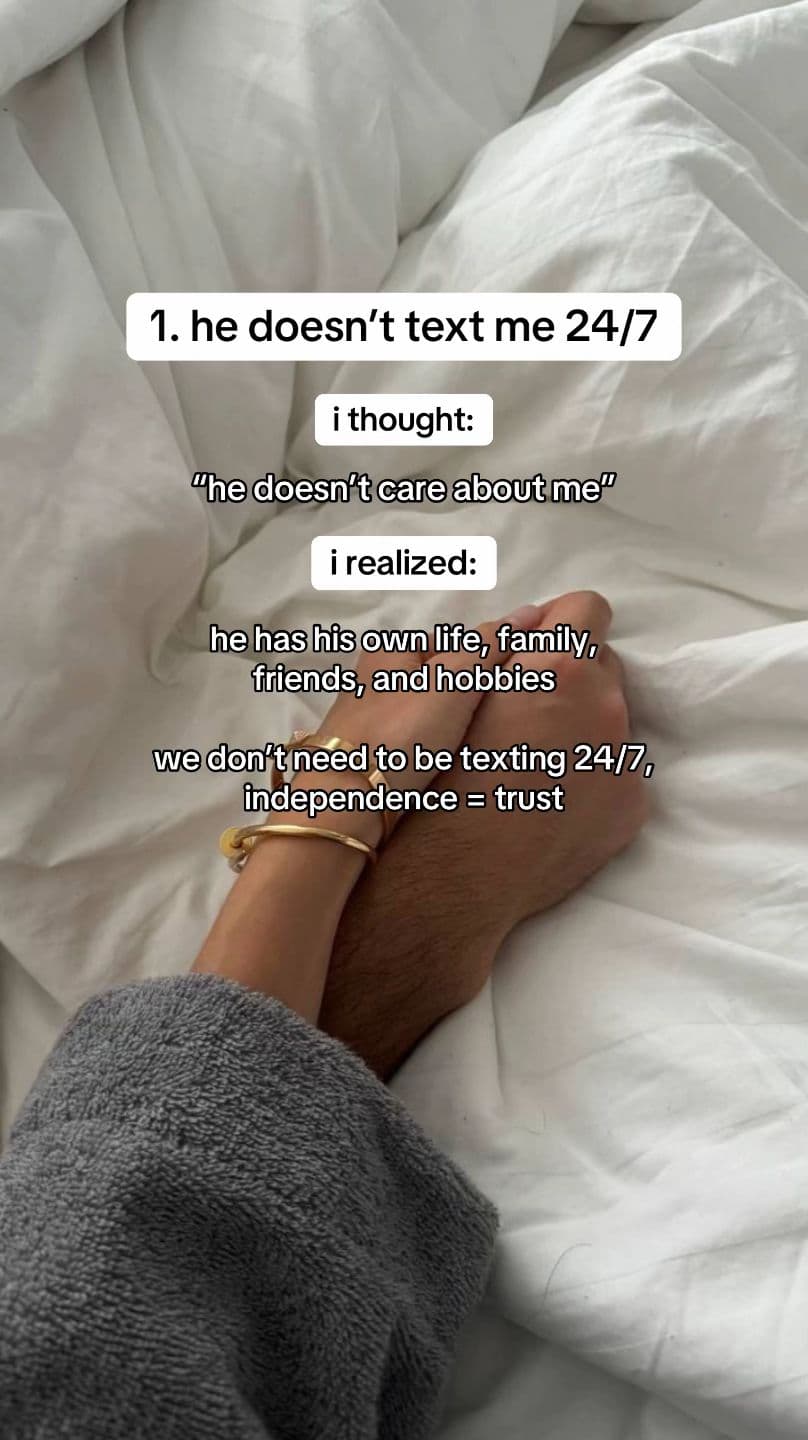 Slide two says he does not text me all day and reframes that as independence and trust.